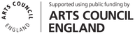 Supported using public funding by Arts Council England